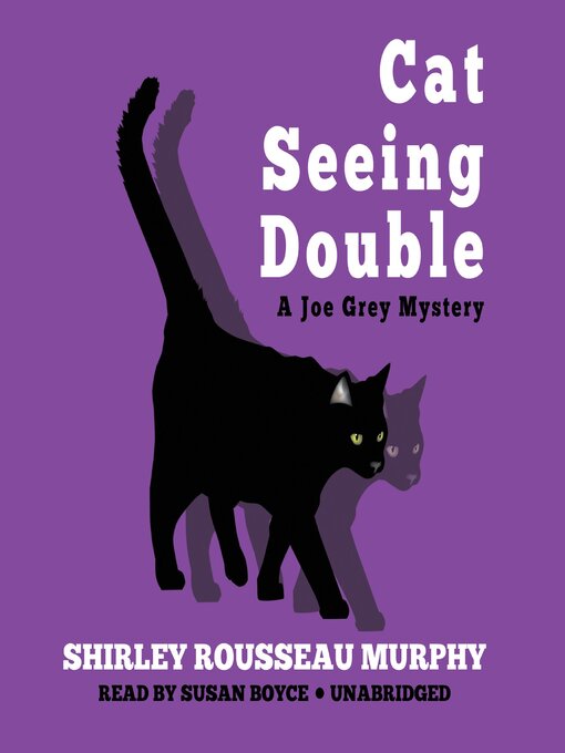 Title details for Cat Seeing Double by Shirley Rousseau Murphy - Available